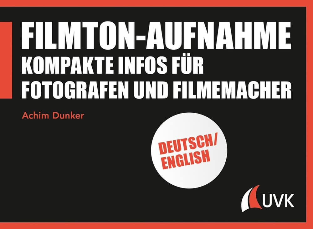 Cover Buch "Filmtonaufnahme" von Achim Dunker